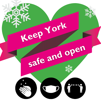 Keep York safe and open - green heart with pink banner ribbon overlaid with text, surrounded by 3 snowflakes.